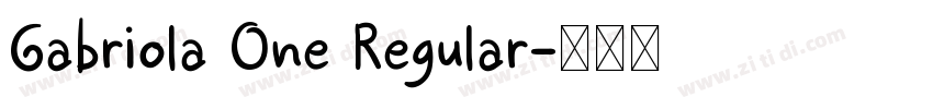 Gabriola One Regular字体转换